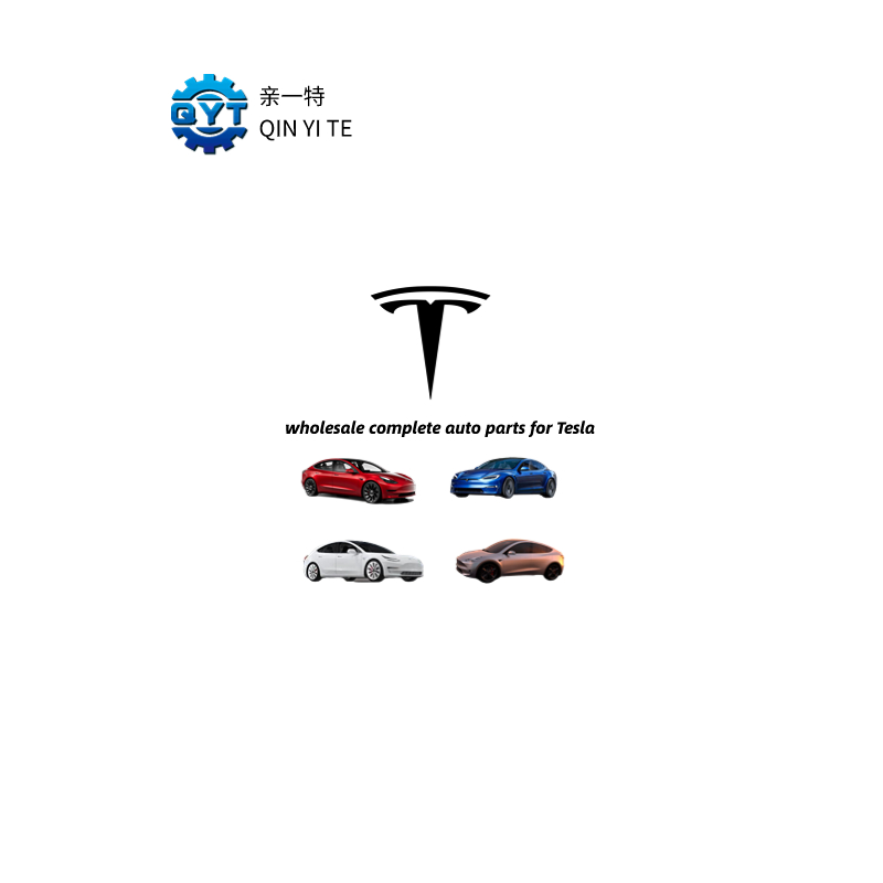 Wholesale high quality Tesla complete auto parts and other spceific spare parts for Tesla